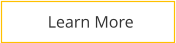 Learn More